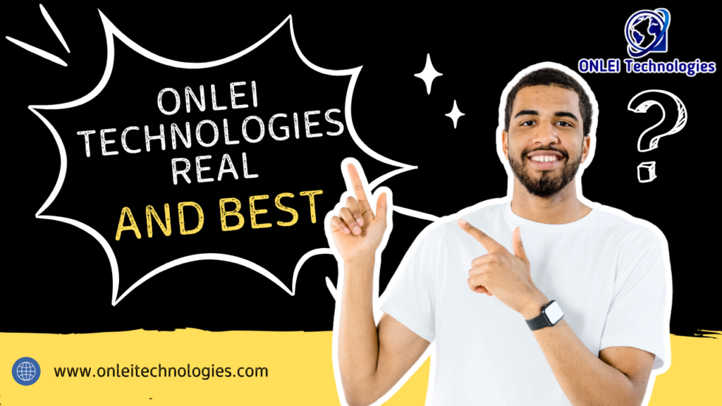 ONLEI Technologies Real and Best
