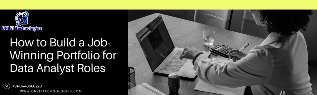 How to Build a Job-Winning Portfolio for Data Analyst Roles